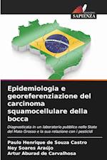 Epidemiologia e georeferenziazione del carcinoma squamocellulare della bocca