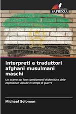 Interpreti e traduttori afghani musulmani maschi