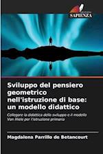 Sviluppo del pensiero geometrico nell'istruzione di base: un modello didattico