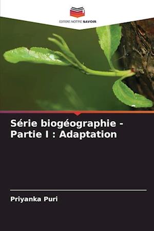 Série biogéographie - Partie I : Adaptation