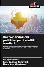 Raccomandazioni politiche per i conflitti fondiari
