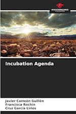 Incubation Agenda