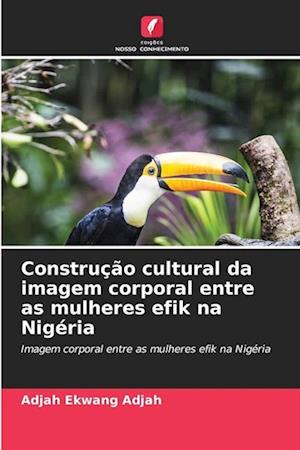 Construção cultural da imagem corporal entre as mulheres efik na Nigéria