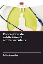 Conception de médicaments antituberculeux