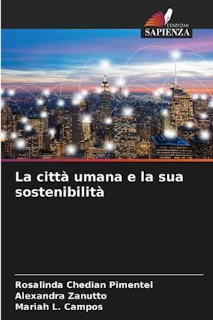 La città umana e la sua sostenibilità