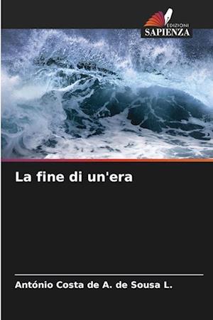 La fine di un'era