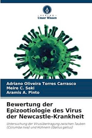 Bewertung der Epizootiologie des Virus der Newcastle-Krankheit