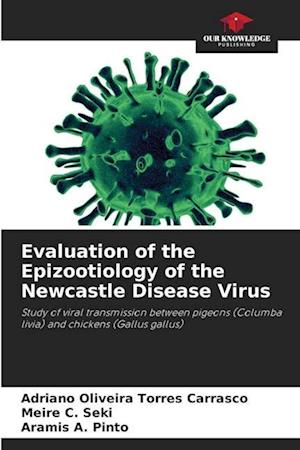 Evaluation of the Epizootiology of the Newcastle Disease Virus