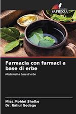 Farmacia con farmaci a base di erbe