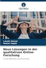 Neue Lösungen in der qualitativen Online-Forschung