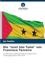 Die "Insel São Tomé" von Francisco Tenreiro