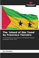 The 'Island of São Tomé' by Francisco Tenreiro