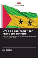 L'"île de São Tomé" par Francisco Tenreiro