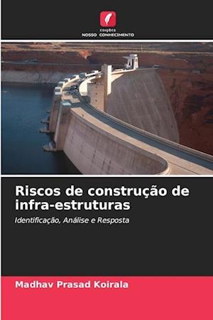 Riscos de construção de infra-estruturas