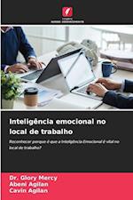 Inteligência emocional no local de trabalho