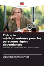 Thérapie médicamenteuse pour les personnes âgées dépendantes