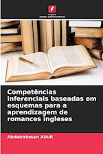 Competências inferenciais baseadas em esquemas para a aprendizagem de romances ingleses