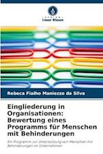 Eingliederung in Organisationen: Bewertung eines Programms für Menschen mit Behinderungen