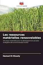 Les ressources matérielles renouvelables