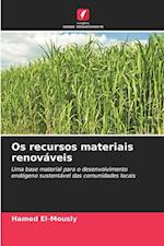 Os recursos materiais renováveis