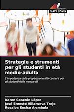 Strategie e strumenti per gli studenti in età medio-adulta