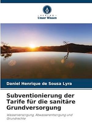 Subventionierung der Tarife für die sanitäre Grundversorgung