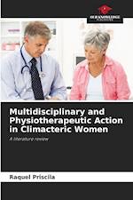 Multidisciplinary and Physiotherapeutic Action in Climacteric Women