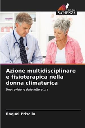 Azione multidisciplinare e fisioterapica nella donna climaterica