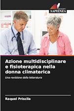 Azione multidisciplinare e fisioterapica nella donna climaterica