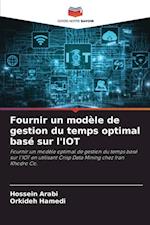 Fournir un modèle de gestion du temps optimal basé sur l'IOT