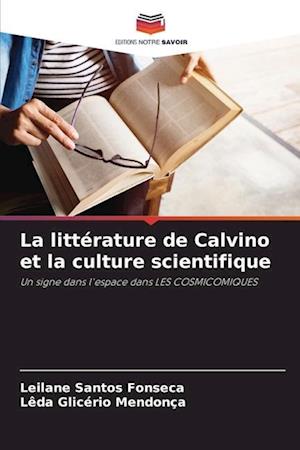 La littérature de Calvino et la culture scientifique