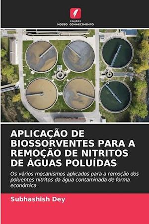 APLICAÇÃO DE BIOSSORVENTES PARA A REMOÇÃO DE NITRITOS DE ÁGUAS POLUÍDAS