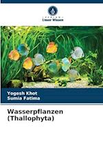 Wasserpflanzen (Thallophyta)