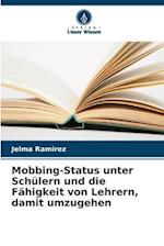 Mobbing-Status unter Schülern und die Fähigkeit von Lehrern, damit umzugehen