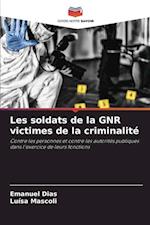 Les soldats de la GNR victimes de la criminalité