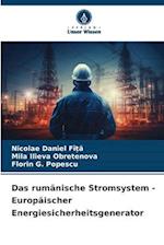 Das rumänische Stromsystem - Europäischer Energiesicherheitsgenerator
