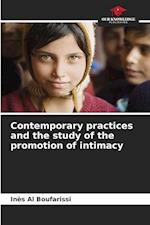 Contemporary practices and the study of the promotion of intimacy