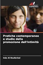 Pratiche contemporanee e studio della promozione dell'intimità