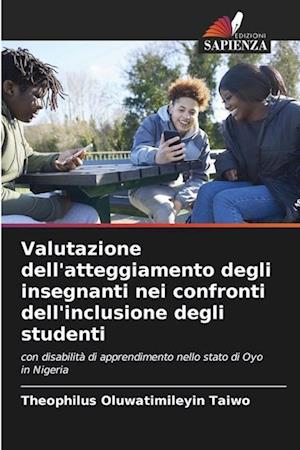 Valutazione dell'atteggiamento degli insegnanti nei confronti dell'inclusione degli studenti