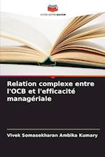 Relation complexe entre l'OCB et l'efficacité managériale