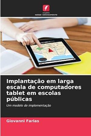 Implantação em larga escala de computadores tablet em escolas públicas