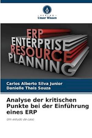 Analyse der kritischen Punkte bei der Einführung eines ERP