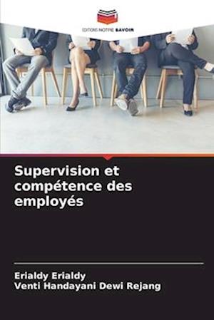 Supervision et compétence des employés