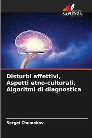 Disturbi affettivi, Aspetti etno-culturali, Algoritmi di diagnostica