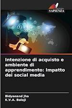 Intenzione di acquisto e ambiente di apprendimento: Impatto dei social media