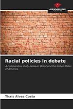 Racial policies in debate