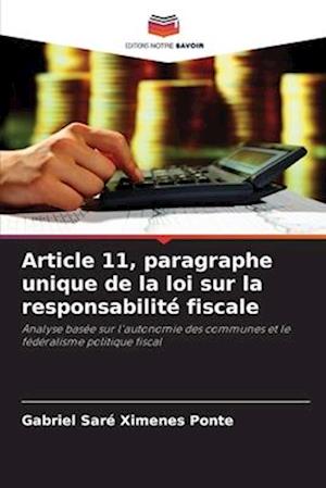 Article 11, paragraphe unique de la loi sur la responsabilité fiscale