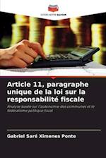 Article 11, paragraphe unique de la loi sur la responsabilité fiscale