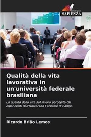 Qualità della vita lavorativa in un'università federale brasiliana