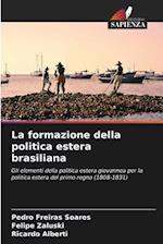 La formazione della politica estera brasiliana